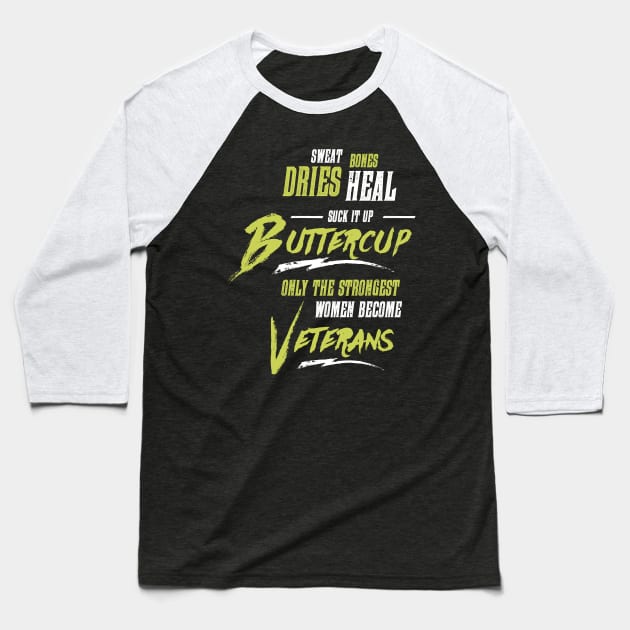 Suck it up Buttercup - Only Real Girls Become Postal Workers Baseball T-Shirt by teespot123